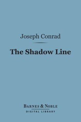 Cover of The Shadow Line (Barnes & Noble Digital Library)