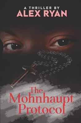 Book cover for The Mohnhaupt Protocol