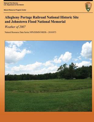 Book cover for Allegheny Portage Railroad National Historic Site and Johnstown Flood National Memorial