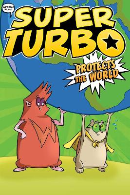 Book cover for Super Turbo Protects the World
