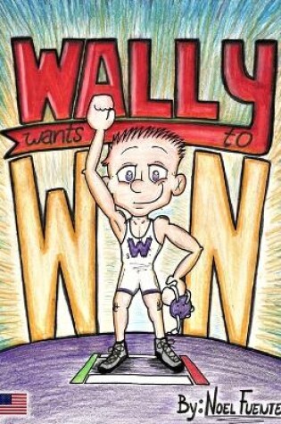 Cover of Wally Wants to Win