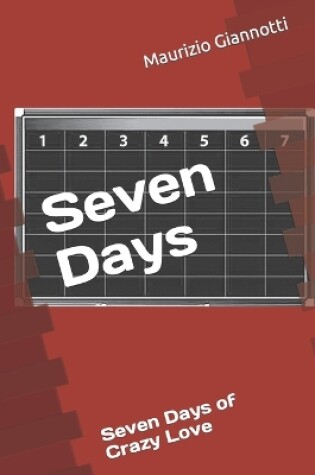 Cover of Seven Days of Crazy Love
