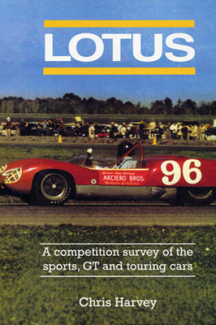 Cover of Lotus - the Sports, GT and Touring Cars