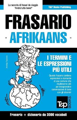 Book cover for Frasario Italiano-Afrikaans e vocabolario tematico da 3000 vocaboli