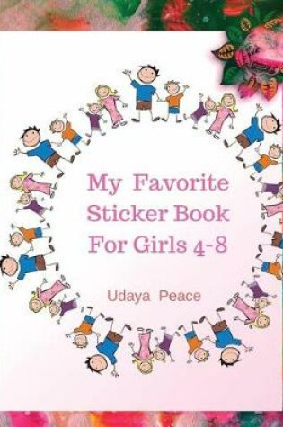 Cover of My Favorite Sticker Book For Girls 4-8