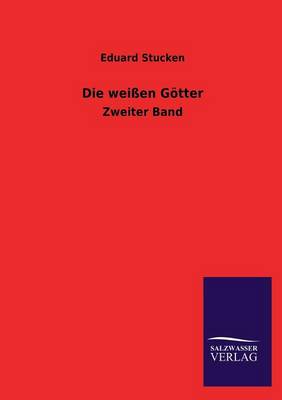 Book cover for Die Weissen Gotter