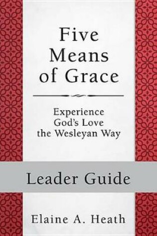 Cover of Five Means of Grace: Leader Guide