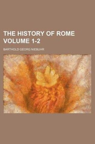 Cover of The History of Rome Volume 1-2