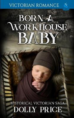 Book cover for Born a Workhouse Baby