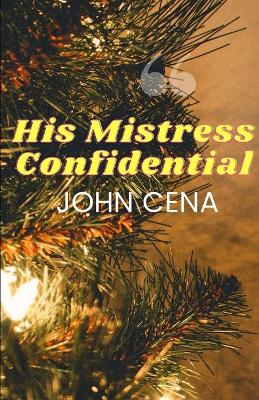 Book cover for His Mistress Confidential