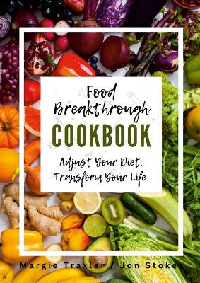 Book cover for Food Breakthrough Cookbook