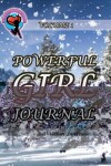 Book cover for Powerful Girl Journal - Winter Wonderland