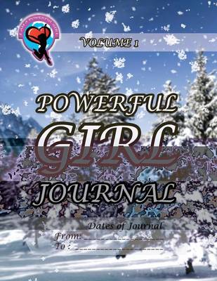 Book cover for Powerful Girl Journal - Winter Wonderland