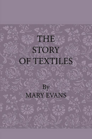 Cover of The Story of Textiles