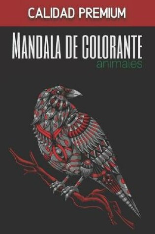 Cover of Mandala de colorante animales - Calidad Premium