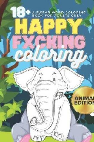 Cover of Happy Fxcking Coloring