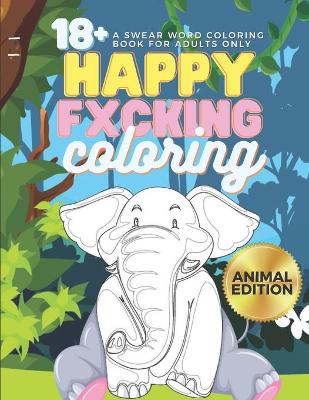 Book cover for Happy Fxcking Coloring