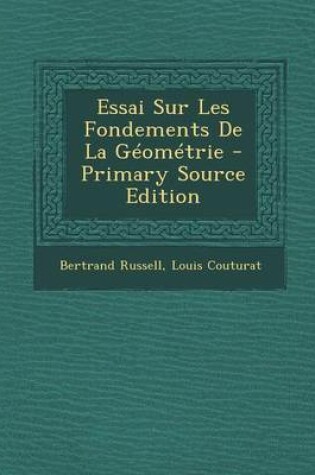 Cover of Essai Sur Les Fondements de La Geometrie