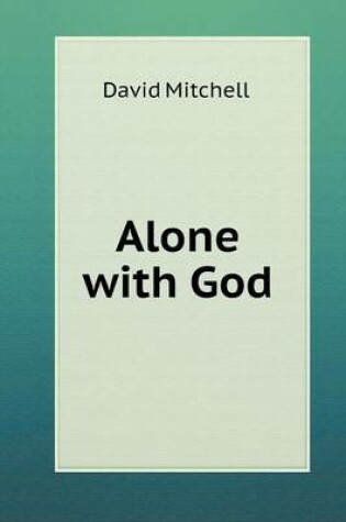Cover of Alone with God