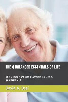 Book cover for The 4 Balanced Essentials of Life