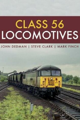 Cover of Class 56 Locomotives