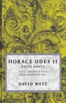 Book cover for Horace: Odes II: Vatis Amici