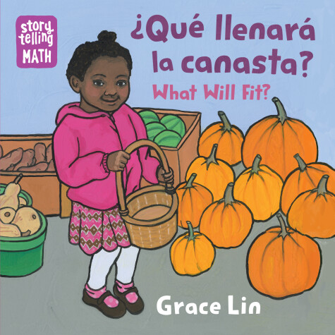 Book cover for Que Llenara Canasta? / What Will Fit?, What Will Fit?