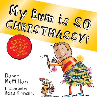 Book cover for My Bum is SO CHRISTMASSY!