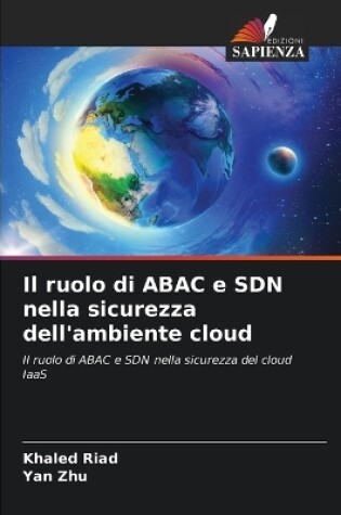 Cover of Il ruolo di ABAC e SDN nella sicurezza dell'ambiente cloud