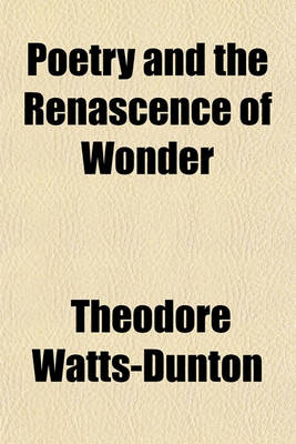 Book cover for Poetry and the Renascence of Wonder