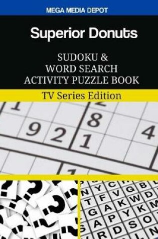 Cover of Superior Donuts Sudoku and Word Search Activity Puzzle Book