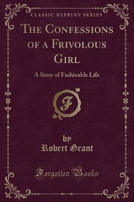 Book cover for The Confessions of a Frivolous Girl