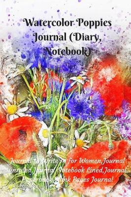 Book cover for Watercolor Poppies Journal (Diary, Notebook)