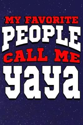 Book cover for My Favorite People Call Me Yaya