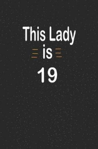 Cover of This lady is 19