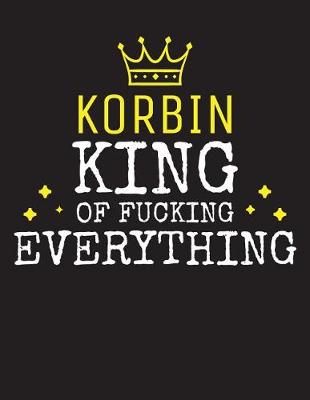 Book cover for KORBIN - King Of Fucking Everything