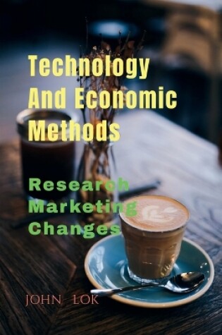 Cover of Technology And Economic Methods