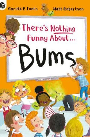 Cover of There's Nothing Funny About Bums