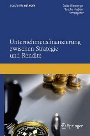 Cover of Unternehmensfinanzierung Zwischen Strategie Und Rendite