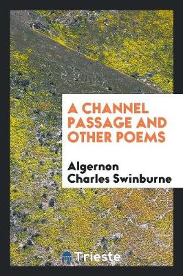 Book cover for A Channel Passage and Other Poems