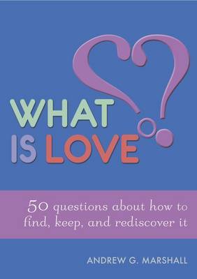 Book cover for What is Love?