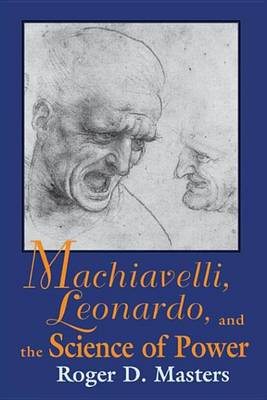 Book cover for Machiavelli Leonardo Science of Power