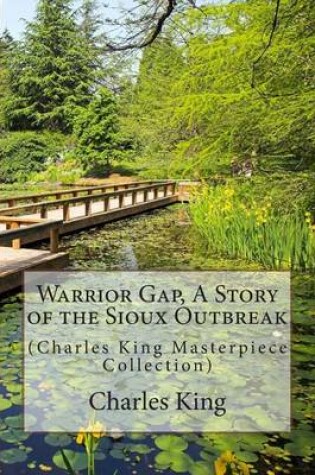 Cover of Warrior Gap, a Story of the Sioux Outbreak