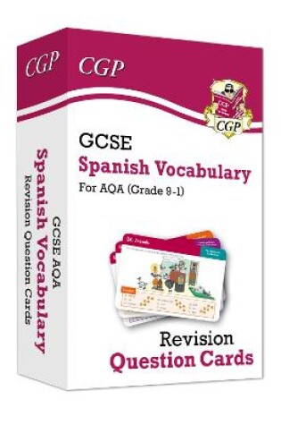 Cover of GCSE AQA Spanish: Vocabulary Revision Question Cards (For exams in 2025)