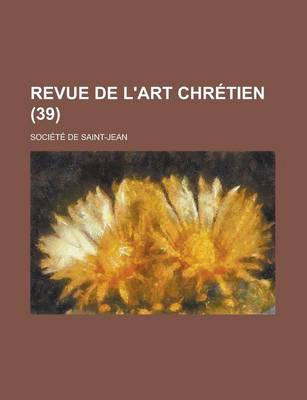 Book cover for Revue de L'Art Chretien (39 )