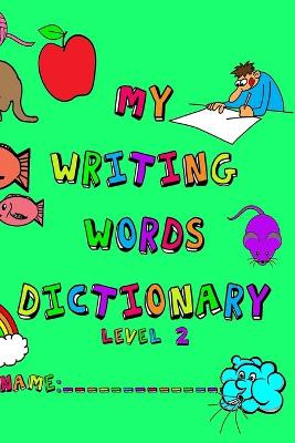 Book cover for My Writing Words Dictionary Level 2