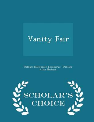 Book cover for Vanity Fair - Scholar's Choice Edition