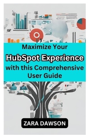 Cover of Maximize Your HubSpot Experience with this Comprehensive User Guide