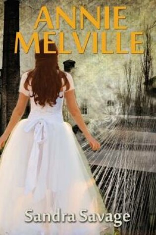 Cover of Annie Melville