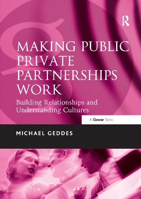 Book cover for Making Public Private Partnerships Work